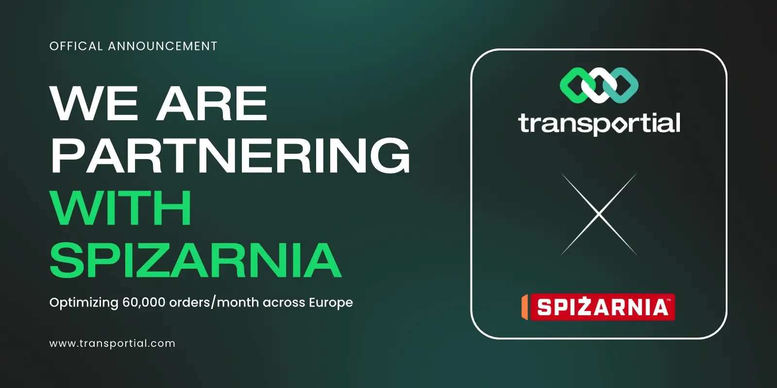 Spizarnia and Transportial Join Forces to Transform Logistics Across Europe