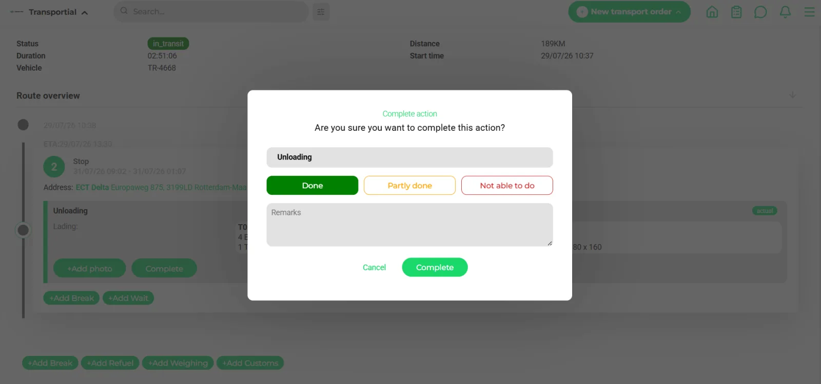 Complete action dialog for an unloading stop in the driver app with Done, Partly done and Not able to do options plus a remarks field