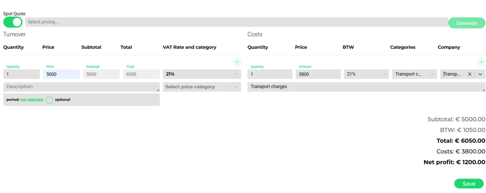 Spot quote editor showing quantity, price and VAT per line item, a pricing selector with generate button, and calculated totals including net profit